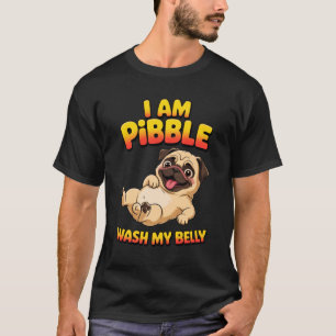 Ik Ben Pibble Was Mijn Buik T-shirt
