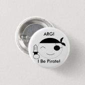 Ik ben piraat. ronde button 3,2 cm (Voorkant /achterkant)