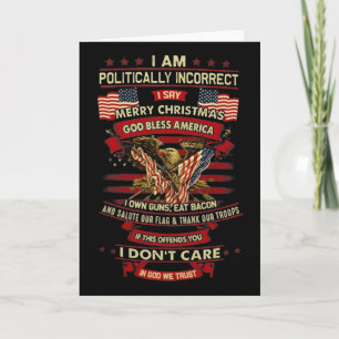Ik ben politiek incorrect, ik zeg Prettig kerstfee Kaart