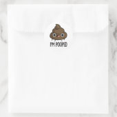 Ik ben Pooped Funny Poo Pun Ronde Sticker (Tas)
