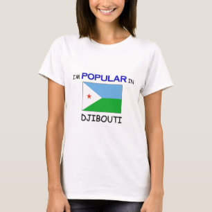 Ik ben populair in DJIBOUTI T-shirt