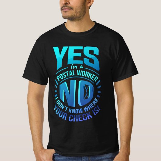 Ik ben postbeambte postbezorger t-shirt (Voorkant)