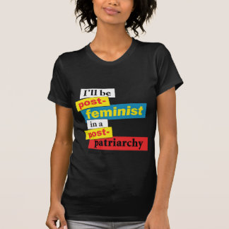 Ik ben postfeminist in een post-pa... - Gepersonal T-shirt