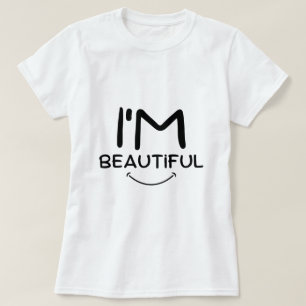 Ik ben prachtig T-Shirt