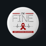 Ik ben prima amyloidose Warrior Ronde Button 5,7 Cm<br><div class="desc">Ik ben Fine Amyloidosis Warrior Ondersteuning Amyloïdose Awareness Gifts</div>