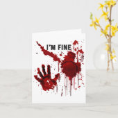 Ik ben prima Bloederige Hand Bloed Bevlekt Bloedsp Kaart (Gele Bloem)