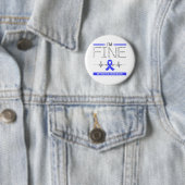 Ik ben prima Myositis Krijger Ronde Button 5,7 Cm (In situ)