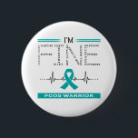 Ik ben prima PCOS krijger Ronde Button 5,7 Cm<br><div class="desc">Ik ben prima PCOS Warrior Support PCOS Awareness Gifts</div>