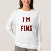 Ik ben prima T shirt (Voorkant)