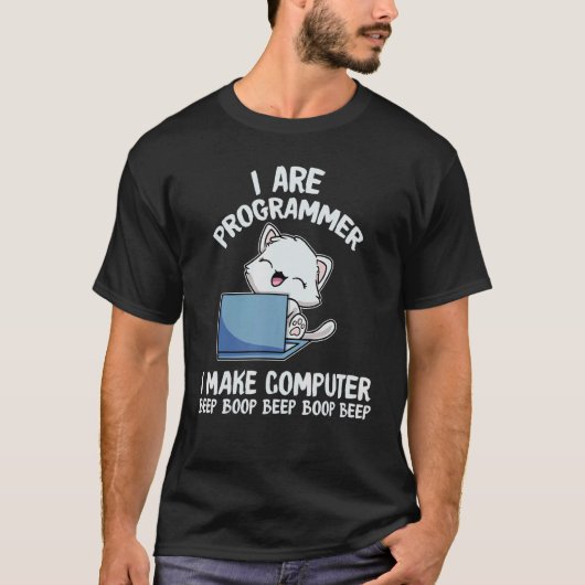 Ik ben programmeur ik laat computer piep boop grap t-shirt (Voorkant)