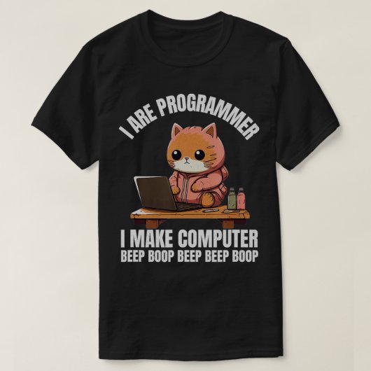 Ik ben programmeur Ik maak Computer Beep Boop Grap T-shirt (Design voorkant)