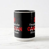 Ik ben Proud om Canadees te zijn Tweekleurige Koffiemok (Center)