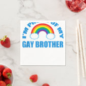 Ik ben Proud van Mijn Gay Brother Servet (Insitu)