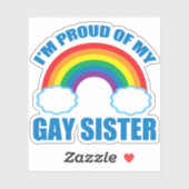 Ik ben Proud van Mijn Gay Zuster Sticker (Vel)