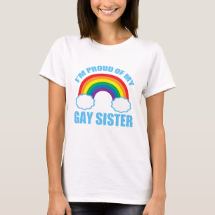 Ik ben Proud van Mijn Gay Zuster T-shirt