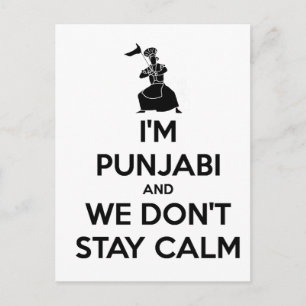 Ik ben Punjabi en we houden geen kalm Briefkaart