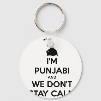 Ik ben Punjabi en we houden geen kalm Sleutelhanger