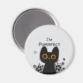 Ik ben Purrfecte Cute Zwarte Kat Magneet (Voorkant / Achterkant)