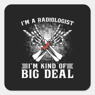 Ik ben radioloog en ik ben nogal radiologisch vierkante sticker