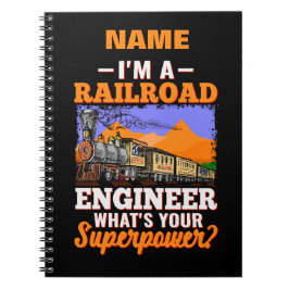 Ik ben Railroad Engineer Wat is jouw Superpower? Notitieboek