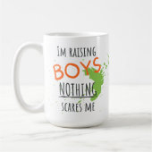 Ik ben Raising Boys niets wat mij aanpast Koffiemok (Links)