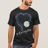 Ik ben Raising Mine. Volleyball mama Volleyball ma T-shirt (Voorkant)