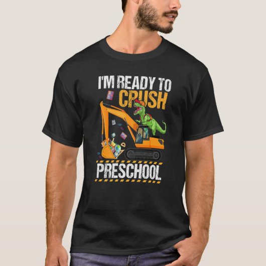 Ik ben Ready Crush Preschool Dinosaur Construction T-shirt (Voorkant)
