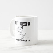 Ik ben Rexy en ik weet het. Koffiemok (Voorkant links)