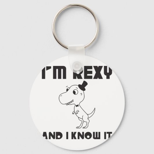 Ik ben Rexy en ik weet het. Sleutelhanger (Voorkant)