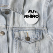IK BEN RHINO RONDE BUTTON 5,7 CM (In situ)