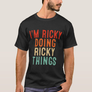 Ik ben Ricky aan het doen Ricky Things Funny Gifts T-shirt
