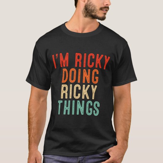 Ik ben Ricky aan het doen Ricky Things Funny Gifts T-shirt (Voorkant)