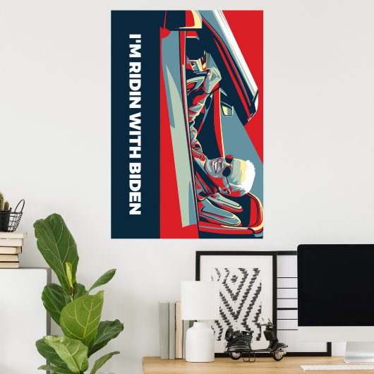 IK BEN RIDIN MET BIDEN POSTER (Thuiskantoor)