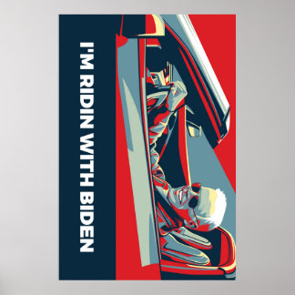IK BEN RIDIN MET BIDEN POSTER