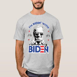IK BEN RIDIN MET BIDEN T-SHIRT