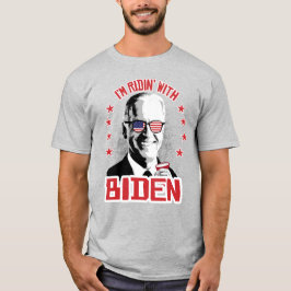 Ik ben Ridin met Biden T-shirt