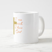 IK BEN RIJK. IK HEB GOD. GROTE KOFFIEKOP (Voorkant rechts)