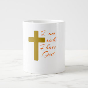 IK BEN RIJK. IK HEB GOD. GROTE KOFFIEKOP
