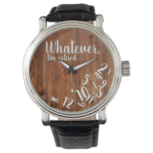 Ik ben Rustic Wood Funny Retirement Brown Horloge