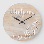 Ik ben Rustic Wood Funny Retirement Grote Klok (Voorkant)