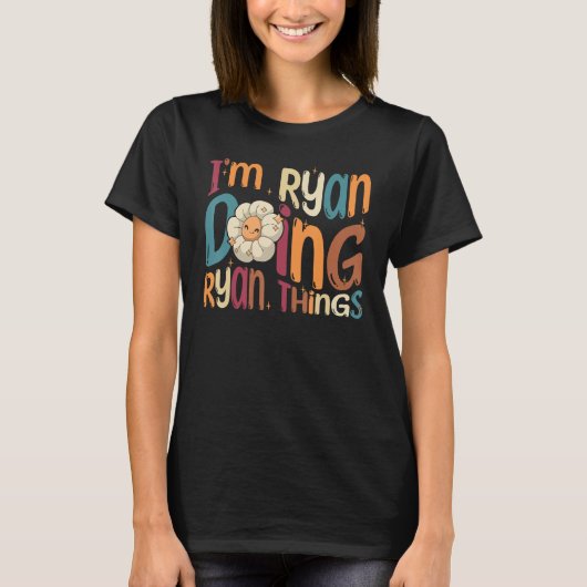 Ik ben Ryan die Ryan Dingen doet  Groovy Retro Rya T-shirt (Voorkant)