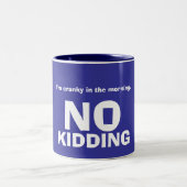 Ik ben 's morgens griezelig. tweekleurige koffiemok (Center)