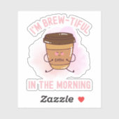 Ik ben 's ochtends brouwvol - grappige koffie sticker (Vel)