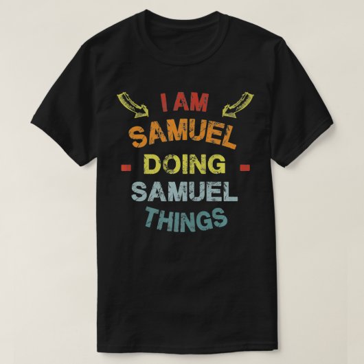 Ik ben Samuel die Samuel Dingen Cool Funny Christm T-shirt (Design voorkant)