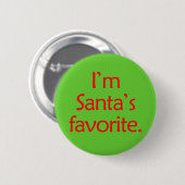Ik ben Santa's favoriet Ronde Button 5,7 Cm (Voorkant /achterkant)