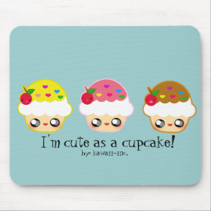Ik ben schattig als een cupcake! muismat
