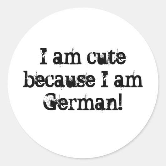 Ik ben schattig omdat ik Duits ben! Sticker (Voorkant)