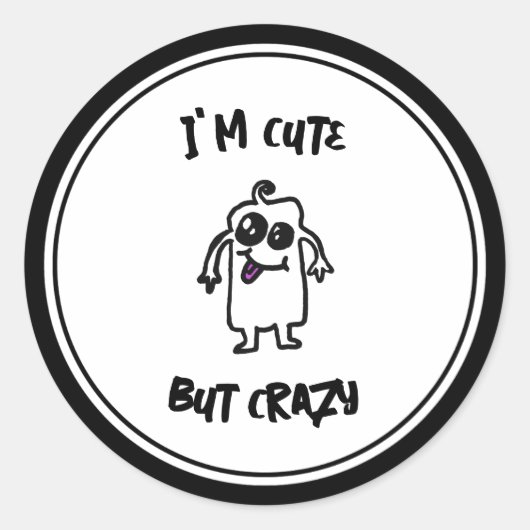 Ik ben Schattige maar gek doodle monster Ronde Sticker (Voorkant)