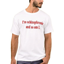 IK BEN SCHIZOPHRENIC EN IK BEN DUS IK