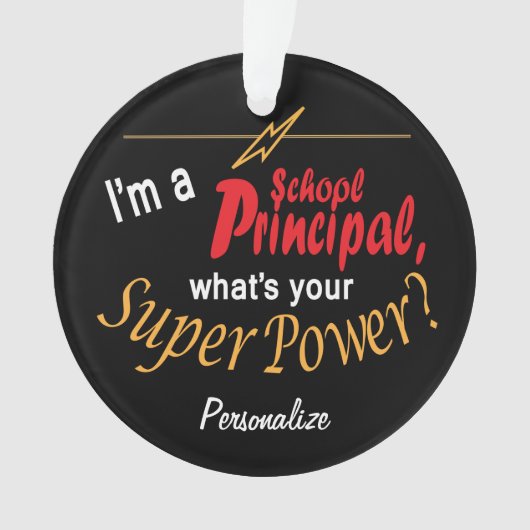 Ik ben schooldirecteur, wat is je Superpower? 💪 Ornament (voorkant)